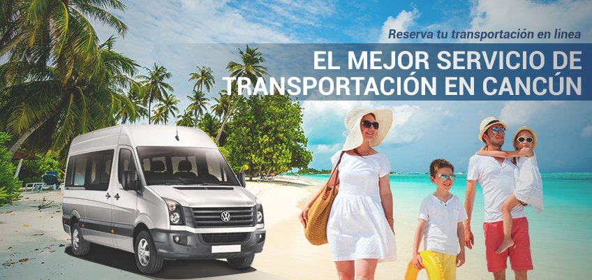 Cancun Transfers - transportación en Cancún - el mejor servicio de traslado
